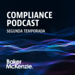 Compliance Podcast - Segunda Temporada